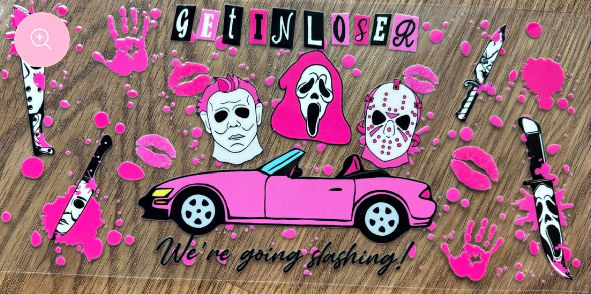 Pink get in loser