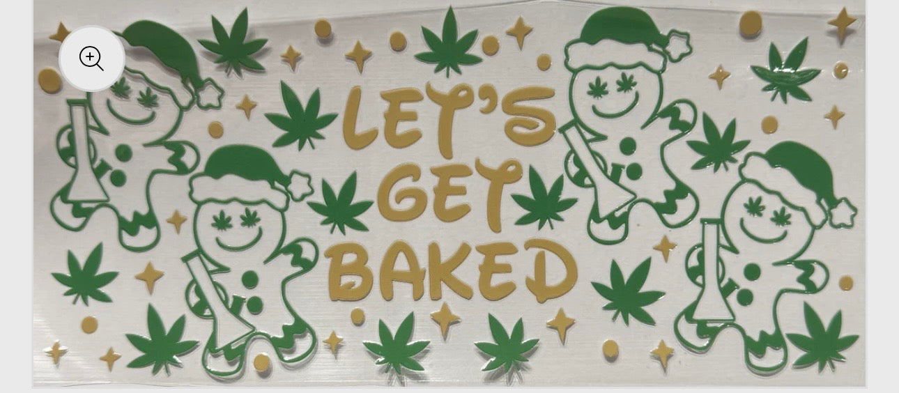 get baked